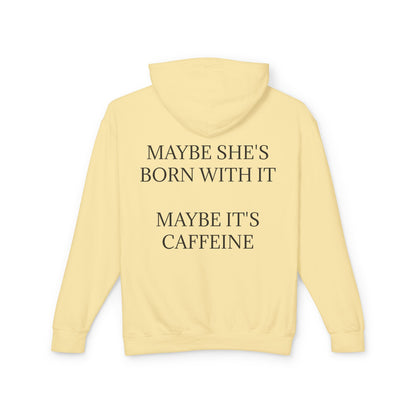 Born With It Unisex Lightweight Hoodie