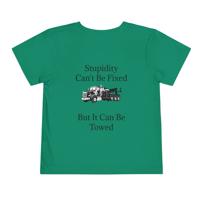 Stupidity Heavy Tow Truck Toddler Unisex Short Sleeve Crewneck Tee