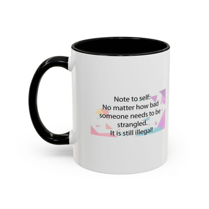 Note To Self 2-Tone Coffee Mug