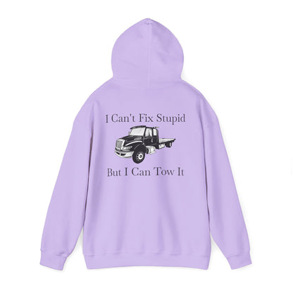I Can't Fix Stupid Flatbed Tow Truck Unisex Hoodie