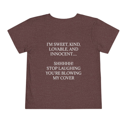 Blowing My Cover Toddler Unisex Short Sleeve Crewneck Tee