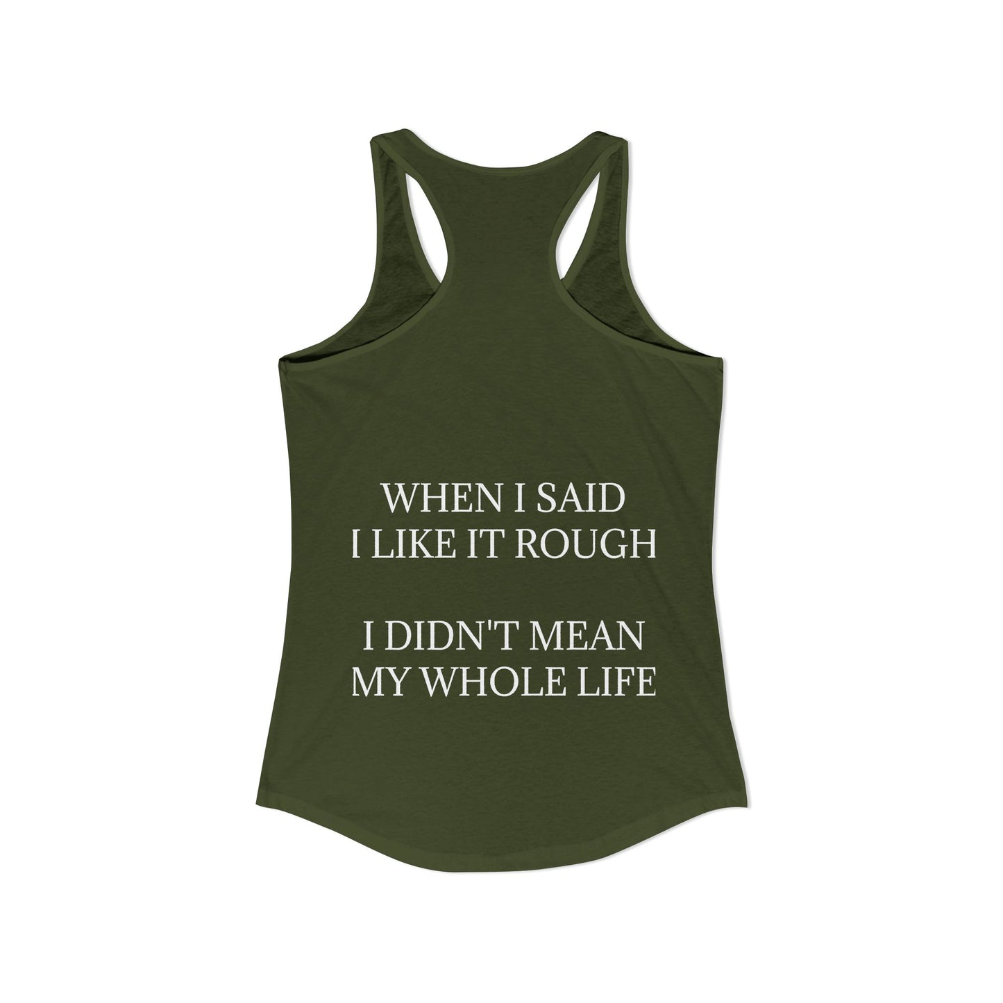 Like It Rough Women's Racerback Tank