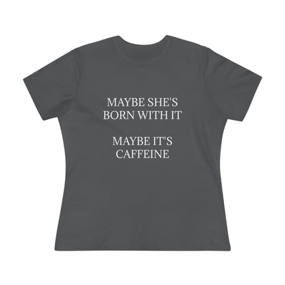 Born With It Women's Short Sleeve Crewneck Tee