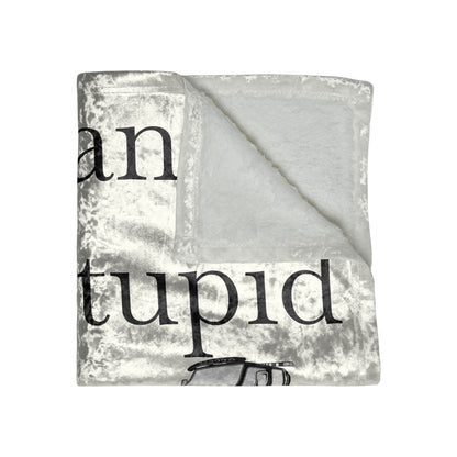 I Can't Fix Stupid Flatbed Tow Truck Crushed Velvet Blanket