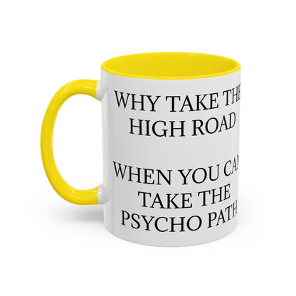 Psycho Path 2-Tone Coffee Mug