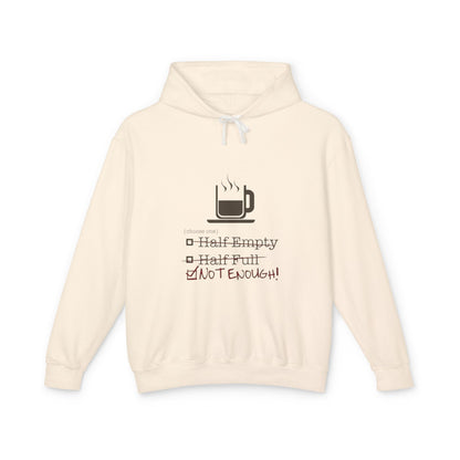 Not Enough Unisex Lightweight Hoodie