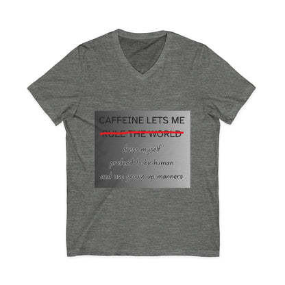 Caffeine Lets Me Unisex Short Sleeve V-Neck Tee