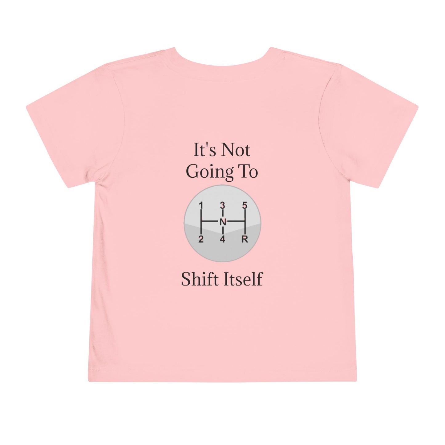 Shift Itself Toddler Unisex Short Sleeve Crewneck Tee
