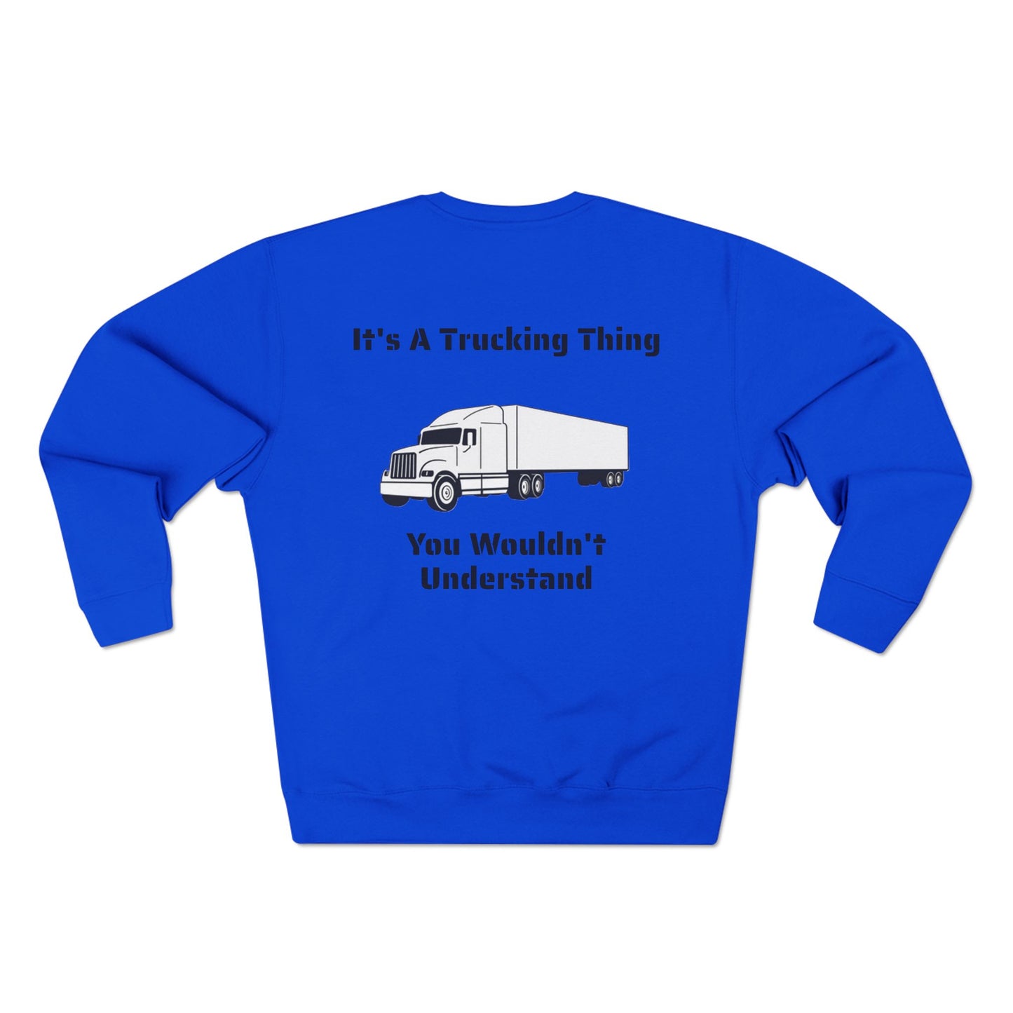 Trucking Thing Unisex Crewneck Sweatshirt