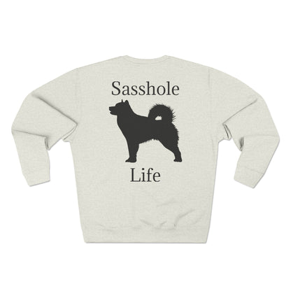Sasshole Life Unisex Crewneck Sweatshirt