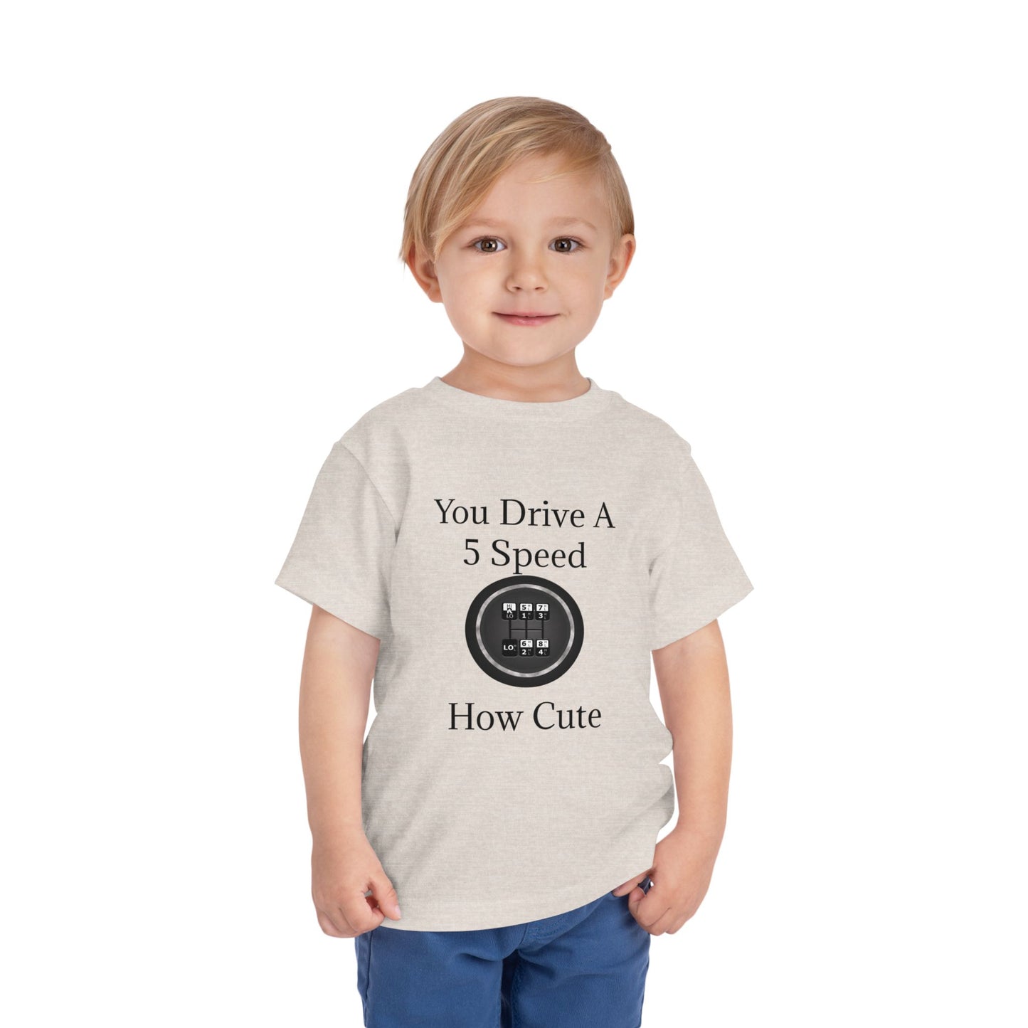 5 Speed How Cute Toddler Unisex Short Sleeve Crewneck Tee