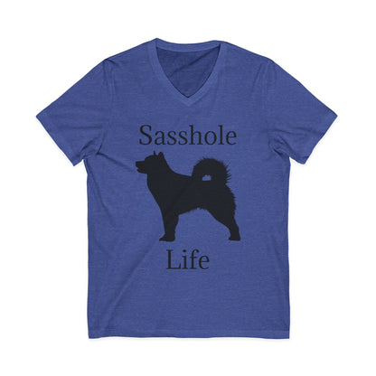 Sasshole Life Unisex Short Sleeve V-Neck Tee