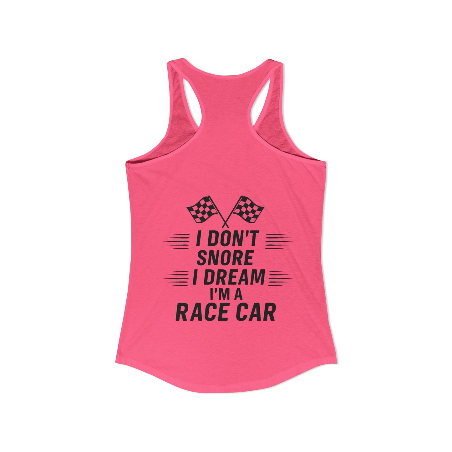I Don't Snore Women's Racerback Tank