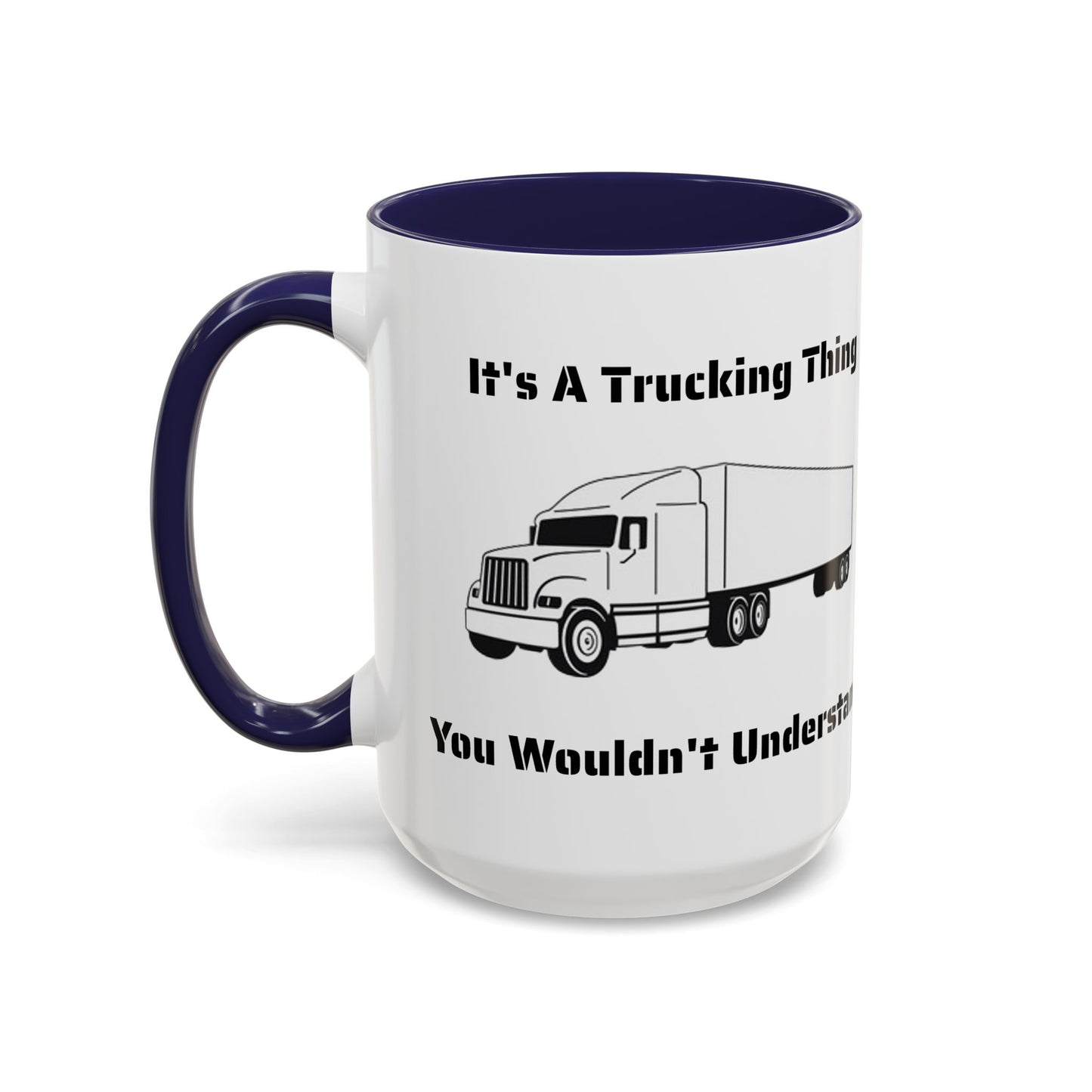 Trucking Thing 2-Tone Coffee Mug