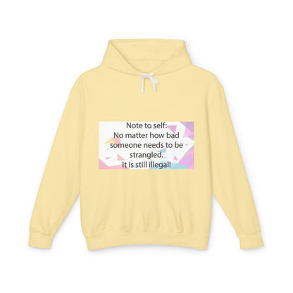 Note to Self Unisex Lightweight Hoodie