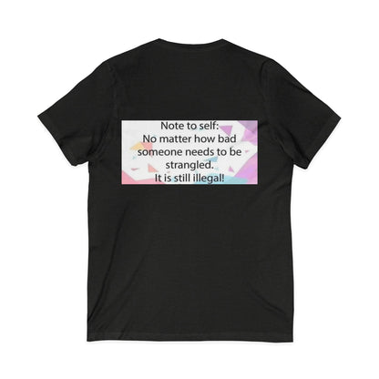 Note To Self Unisex Short Sleeve V-Neck Tee