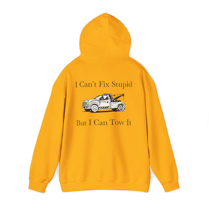 I Can't Fix Stupid Wheel Lift Tow Truck Unisex Hoodie