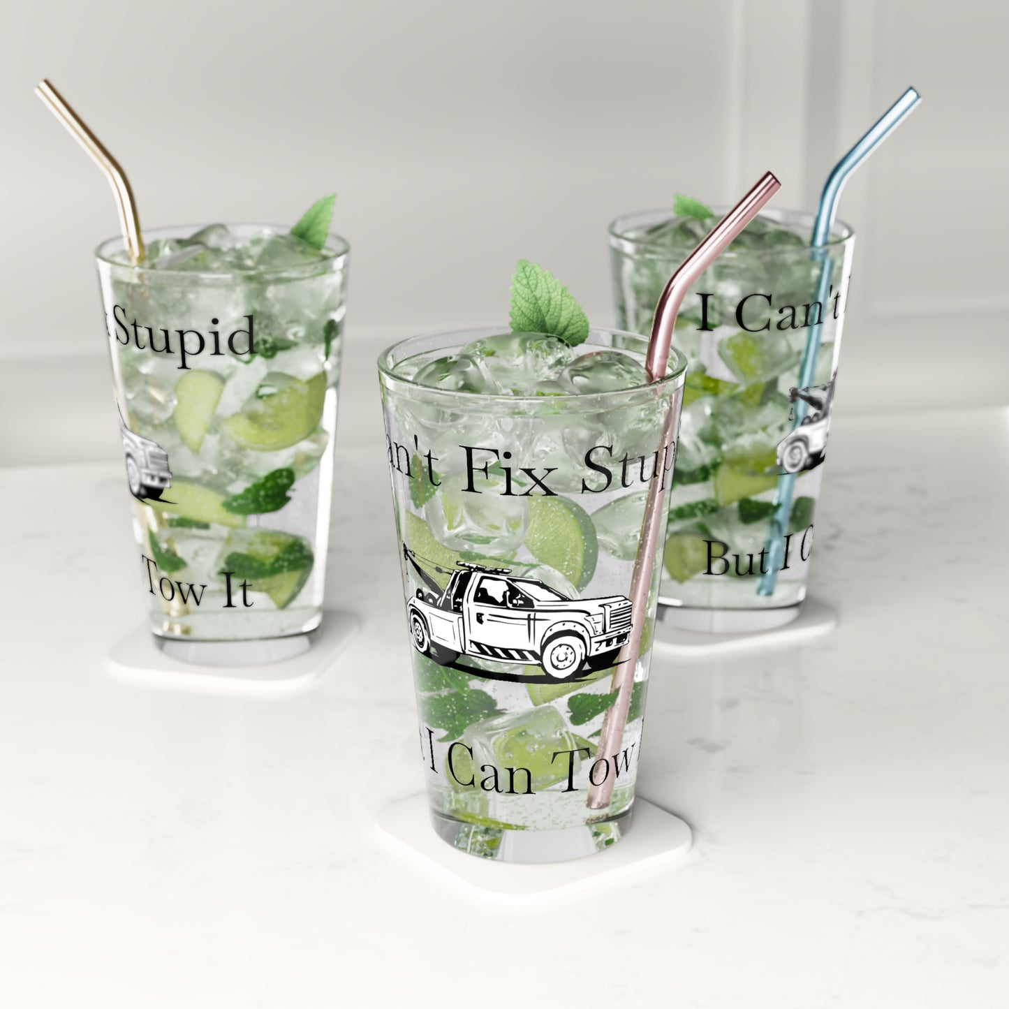 I Can't Fix Stupid Tow Truck Wheel Lift Drinking Glass