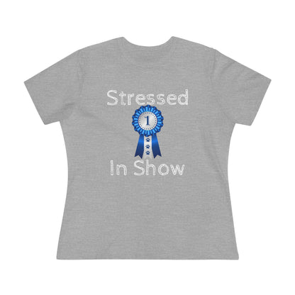Stressed In  Show Women's Short Sleeve Crewneck Tee