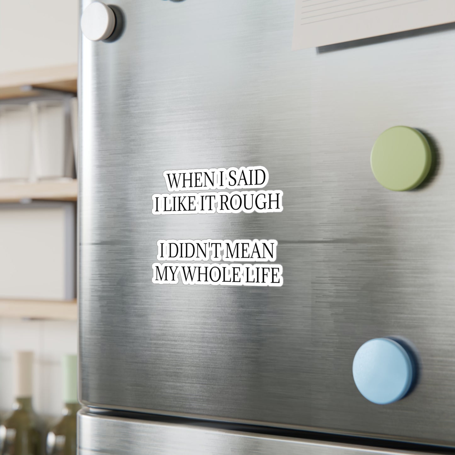 Like It Rough Vinyl Decal