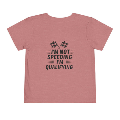 I'm Qualifying Toddler Unisex Short Sleeve Crewneck Tee