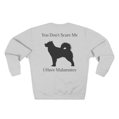 You Don't Scare Me Unisex Crewneck Sweatshirt