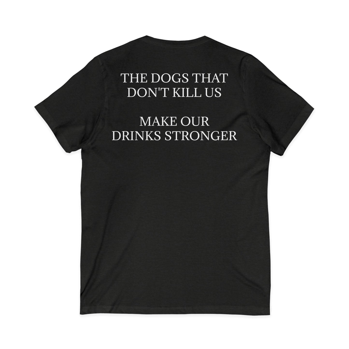 Drinks Stronger Unisex Short Sleeve V-Neck Tee