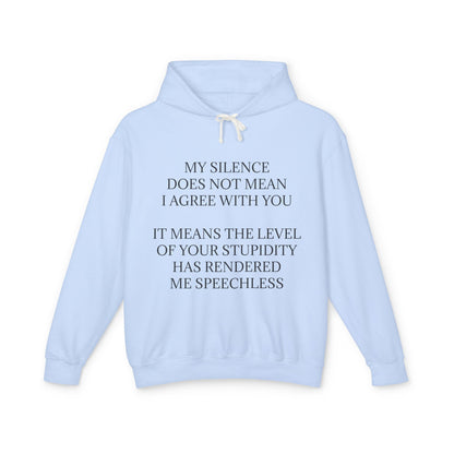 Speechless Unisex Lightweight Hoodie