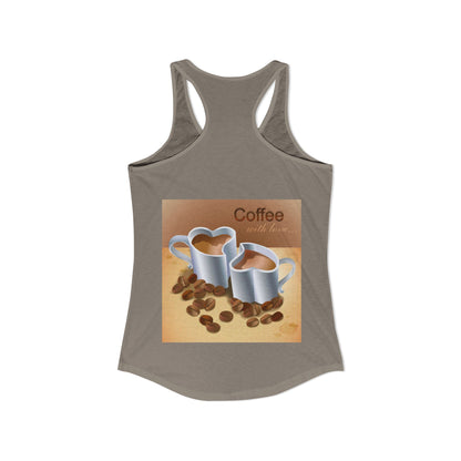 Coffee With Love Women's Racerback Tank