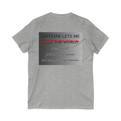 Caffeine Lets Me Unisex Short Sleeve V-Neck Tee