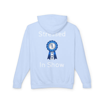 Stressed In Show Unisex Lightweight Hoodie