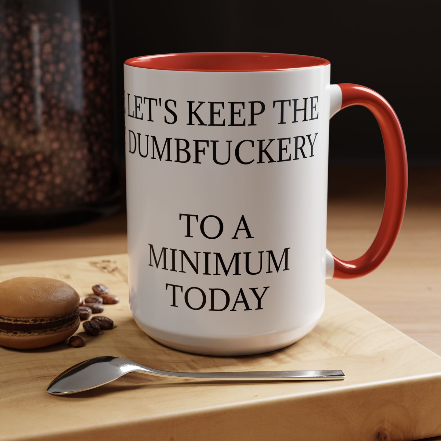 Dumbfuckery 2-Tone Coffee Mug