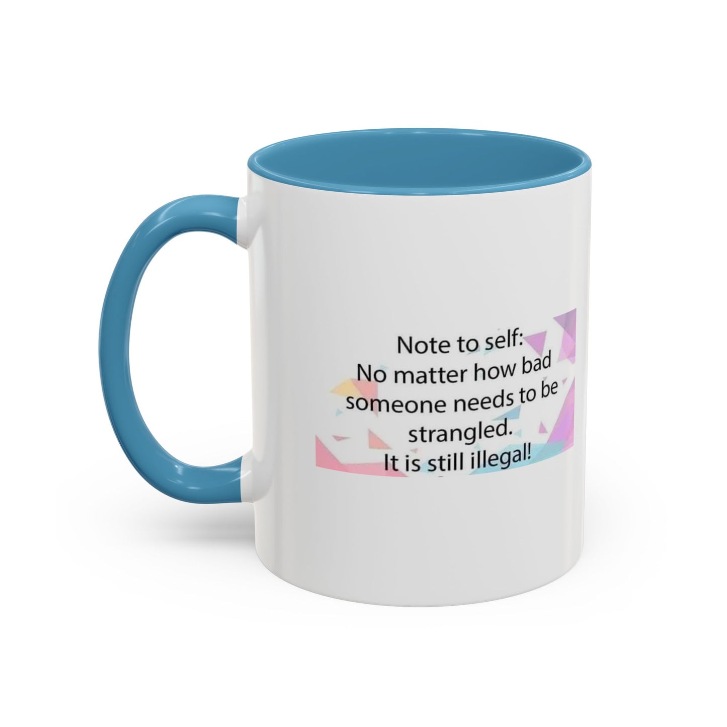Note To Self 2-Tone Coffee Mug
