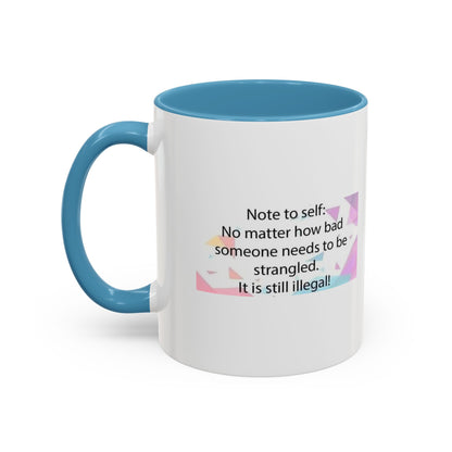 Note To Self 2-Tone Coffee Mug