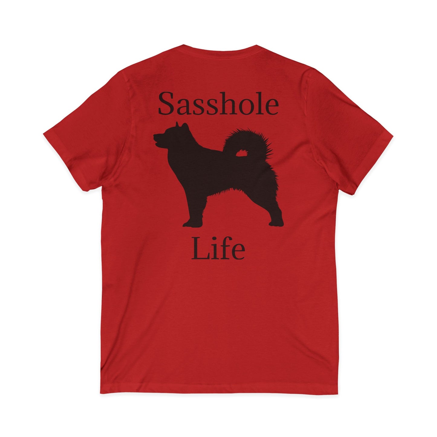 Sasshole Life Unisex Short Sleeve V-Neck Tee