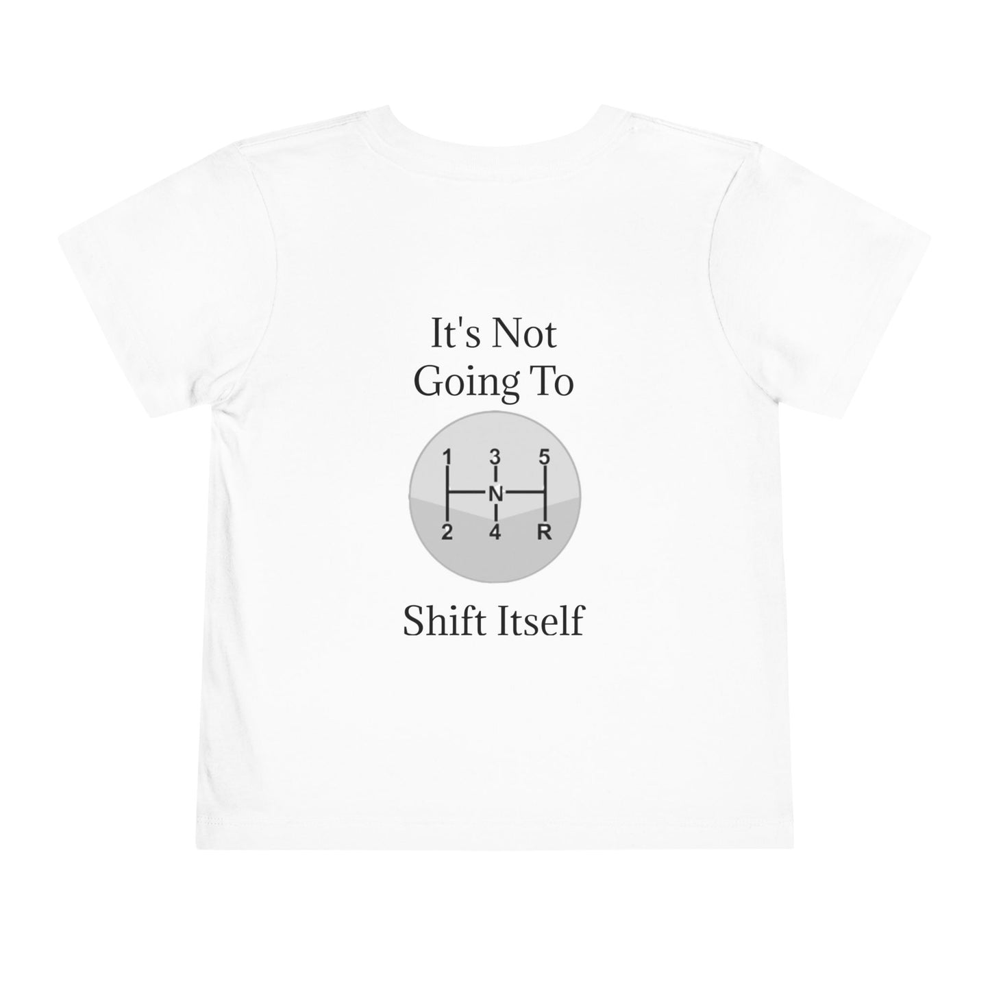 Shift Itself Toddler Unisex Short Sleeve Crewneck Tee