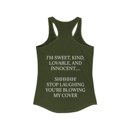Blowing My Cover Women's Racerback Tank