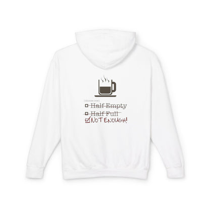Not Enough Unisex Lightweight Hoodie