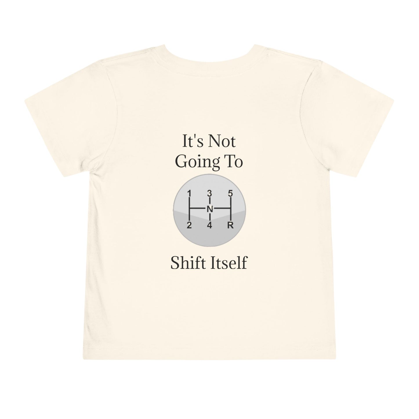 Shift Itself Toddler Unisex Short Sleeve Crewneck Tee