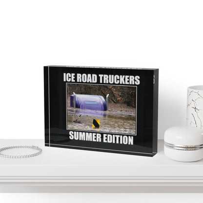Ice Road Truckers Acrylic Photo Block