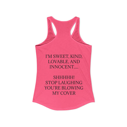 Blowing My Cover Women's Racerback Tank