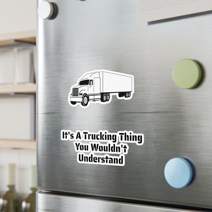 Trucking Thing Vinyl Decal