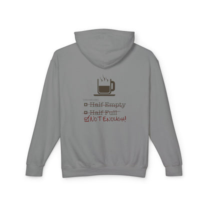 Not Enough Unisex Lightweight Hoodie