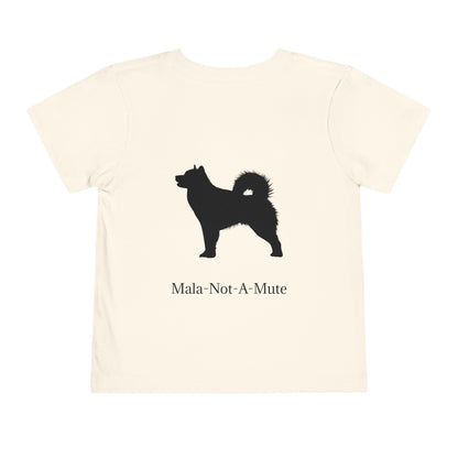Mala-Not-A-Mute Toddler Unisex Short Sleeve Crewneck Tee