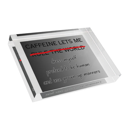 Caffeine Lets Me Acrylic Photo Block