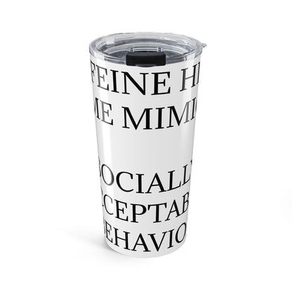 Socially Acceptable Tumbler