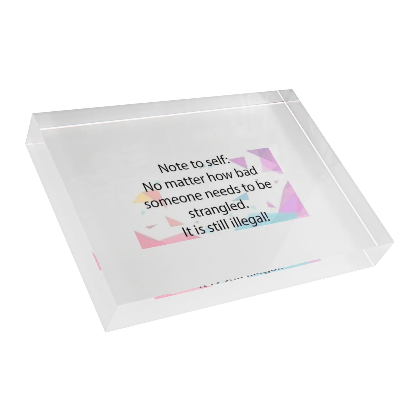 Note To Self Acrylic Photo Block