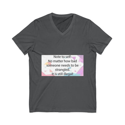 Note To Self Unisex Short Sleeve V-Neck Tee