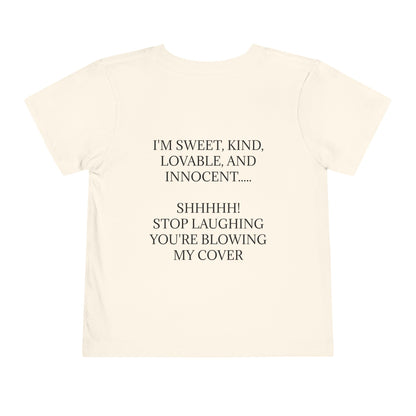 Blowing My Cover Toddler Unisex Short Sleeve Crewneck Tee