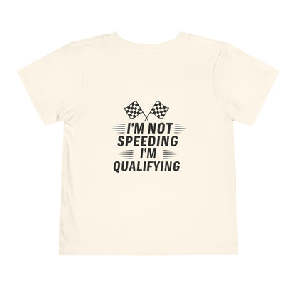 I'm Qualifying Toddler Unisex Short Sleeve Crewneck Tee